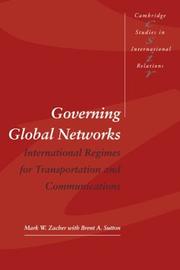 Cover of: Governing Global Networks by Mark W. Zacher, Brent A. Sutton