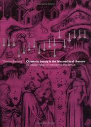 Cover of: Chromatic beauty in the late medieval chanson: an interpretation of manuscript accidentals