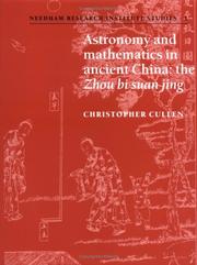 Astronomy and mathematics in ancient China by Christopher Cullen
