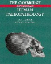 Cover of: The Cambridge encyclopedia of human paleopathology by Arthur C. Aufderheide