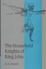 Cover of: The household knights of King John by S. D. Church