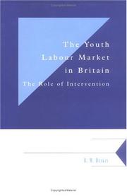Cover of: The youth labour market in Britain: the role of intervention