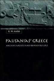 Cover of: Pausanias' Greece: ancient artists and Roman rulers