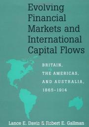 Cover of: Evolving Financial Markets and International Capital Flows by Lance E. Davis, Robert E. Gallman
