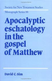 Cover of: Apocalyptic eschatology in the Gospel of Matthew