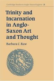 Cover of: Trinity and incarnation in Anglo-Saxon art and thought by Barbara Catherine Raw