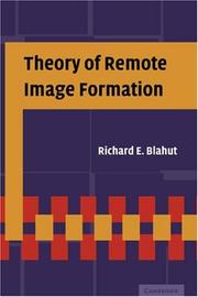 Cover of: Theory of Remote Image Formation by Richard E. Blahut