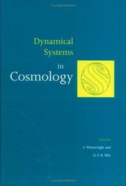 Cover of: Dynamical systems in cosmology by edited by J. Wainwright, G.F.R. Ellis.