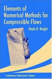 Cover of: Elements of Numerical Methods for Compressible Flows (Cambridge Aerospace Series)