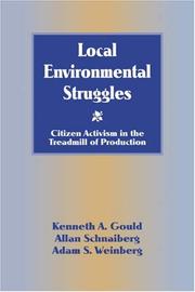 Cover of: Local environmental struggles by Kenneth Alan Gould