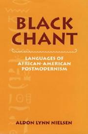Cover of: Black chant: languages of African-American postmodernism