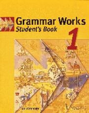 Cover of: Grammar Works 1 Student's book