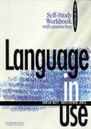 Cover of: Language in Use Upper-intermediate Self-study workbook with answer key by Adrian Doff, Christopher Jones