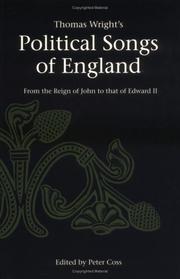Cover of: Thomas Wright's Political songs of England by with a new introduction by Peter Coss.