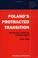 Cover of: Poland's Protracted Transition