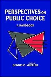 Cover of: Perspectives on Public Choice: A Handbook