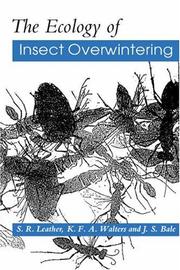 Cover of: The Ecology of Insect Overwintering by S. R. Leather, K. F. A. Walters, J. S. Bale