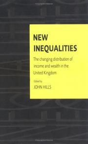 Cover of: New Inequalities: The Changing Distribution of Income and Wealth in the United Kingdom