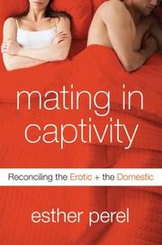 Cover of: Mating in Captivity | Esther Perel