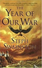 Cover of: The year of our war by Steph Swainston