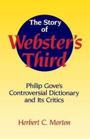 Cover of: The Story of Webster's Third by Herbert C. Morton