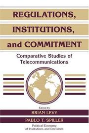 Cover of: Regulations, Institutions, and Commitment by 
