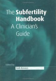 Cover of: The subfertility handbook: a clinician's guide
