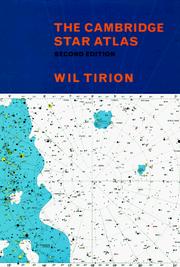 The Cambridge star atlas by Wil Tirion