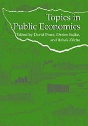Cover of: Topics in public economics by edited by David Pines, Efraim Sadka, Itzhak Zilcha.