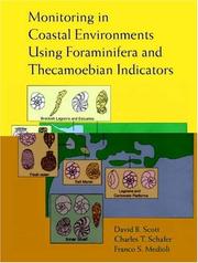 Monitoring in coastal environments using Foraminifera and Thecamoebian indicators by D. B. Scott