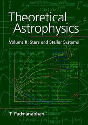 Cover of: Theoretical Astrophysics by T. Padmanabhan