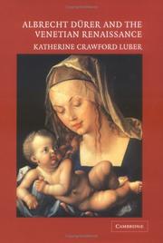 Cover of: Albrecht Dürer and the Venetian Renaissance by Katherine Crawford Luber