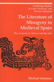 Cover of: The literature of misogyny in medieval Spain by Michael Solomon