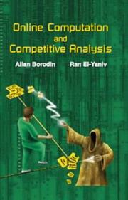 Cover of: Online computation and competitive analysis by Allan Borodin