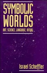 Cover of: Symbolic worlds by Israel Scheffler