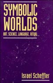 Cover of: Symbolic Worlds: Art, Science, Language, Ritual