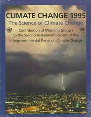 Cover of: Climate Change 1995: The Science of Climate Change: Contribution of Working Group I to the Second Assessment Report of the Intergovernmental Panel on Climate Change