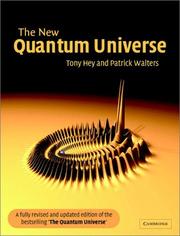 Cover of: The New Quantum Universe (Revised and Updated Edition) by Tony Hey, Patrick Walters