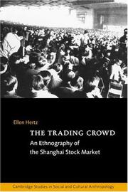 Cover of: The trading crowd: an ethnography of the Shanghai stock market