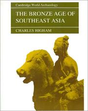 Cover of: The Bronze Age of Southeast Asia by Higham, Charles. - undifferentiated