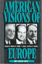 Cover of: American Visions of Europe by John Lamberton Harper