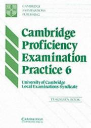 Cover of: Cambridge Proficiency Examination Practice 6 Teacher's book
