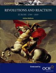 Cover of: Revolution and reaction: Europe, 1789-1849