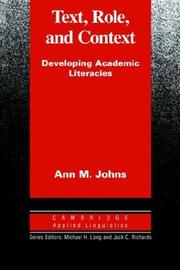 Cover of: Text, role, and context: developing academic literacies