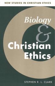 Cover of: Biology and Christian Ethics (New Studies in Christian Ethics)