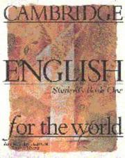 Cover of: Cambridge English for the World 1 Student's book (Cambridge English for Schools) by Andrew Littlejohn, Diana Hicks