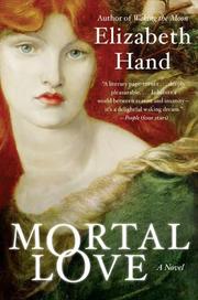 Cover of: Mortal Love by Elizabeth Hand