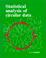 Cover of: Statistical Analysis of Circular Data