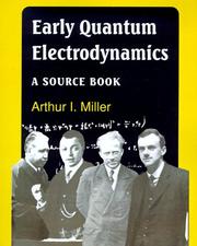 Cover of: Early Quantum Electrodynamics: A Sourcebook