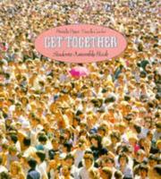 Cover of: Get Together Student's assembly book